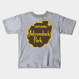 Entering Adirondack Park Sign Kids T-Shirt